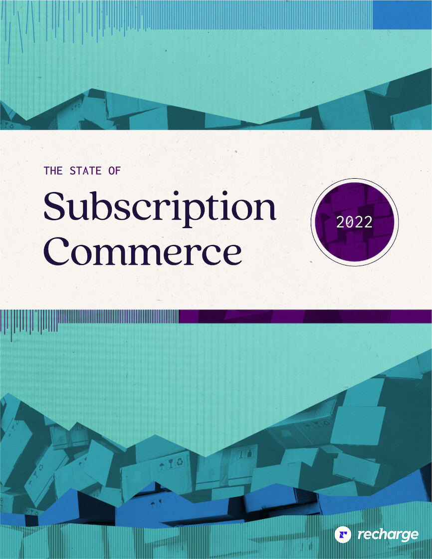 The State of Subscription Commerce 2022